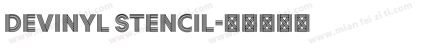 Devinyl Stencil字体转换